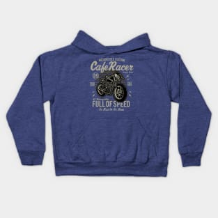 Caferacer Cafe Racer Full Of Speed Kids Hoodie